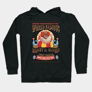 World Famous Homey D. Clown Since 1990 Hoodie